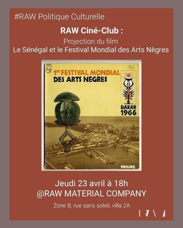 Le Sénégal et le Festival Mondial des Arts Nègres - RAW ciné-club