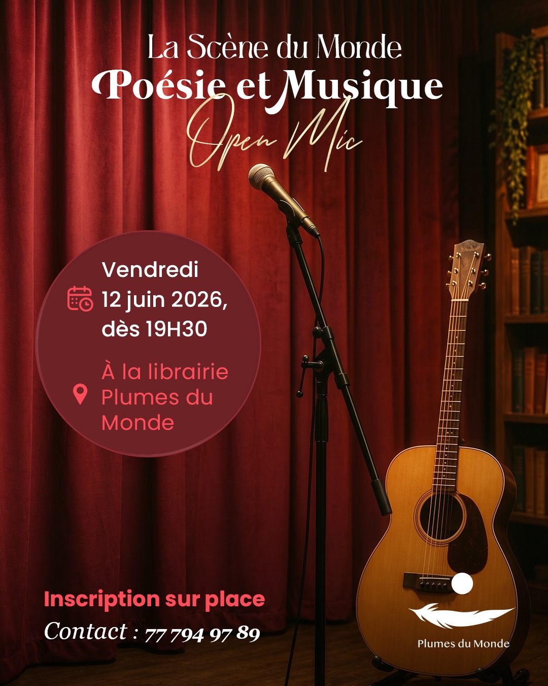 La Scène du Monde : Poésie et Musique - Open Mic